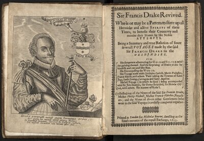 Sir Francis Drake Revived.  Who is or may be a pattern to stirre up all heroic and active spririts of these times to benefit their countrey and eternalize their names by like noble attempts. - Title page