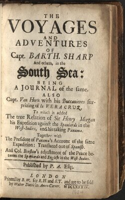 The voyages and adventures of Capt. Barth. Sharp and others, in the South Sea…  - Title page