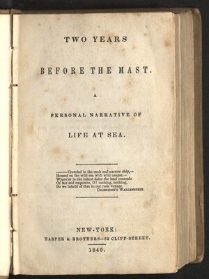 Two years before the mast. A personal narrative of life at sea - Title page