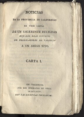 Noticias de la Provincia de Californias en tres cartas de un sacerdote religioso… - Title Page