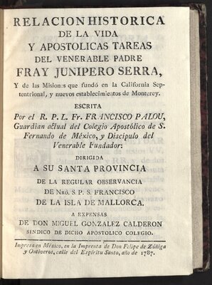 Relacion historica de la vida y apostolicas tareas del venerable padre Fray Junípero Serra - Title Page